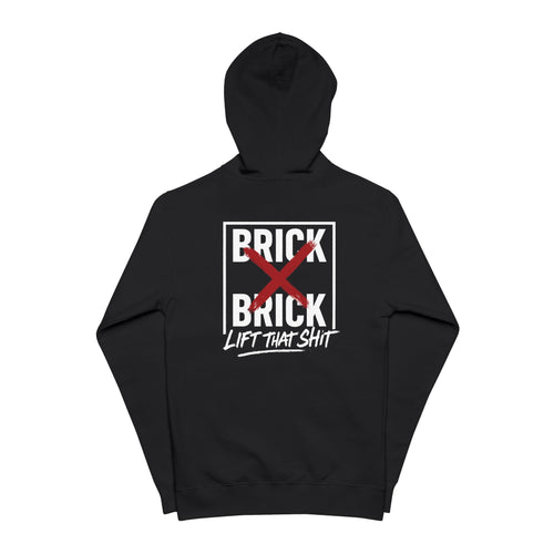 Brick x Brick Weightlifting Zip-Up Hoodie — "Lift That Shit" Gym Hoodie